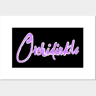 Orchidinkle Posters and Art